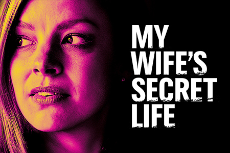 My Wife's Secret Life Global TV App