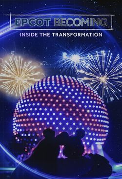 EPCOT Becoming